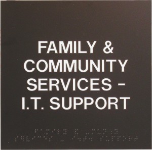 Family and Community Services IT Support sign